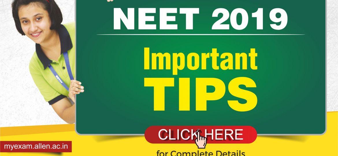 NEET 2019 Important Tips_Blog Post