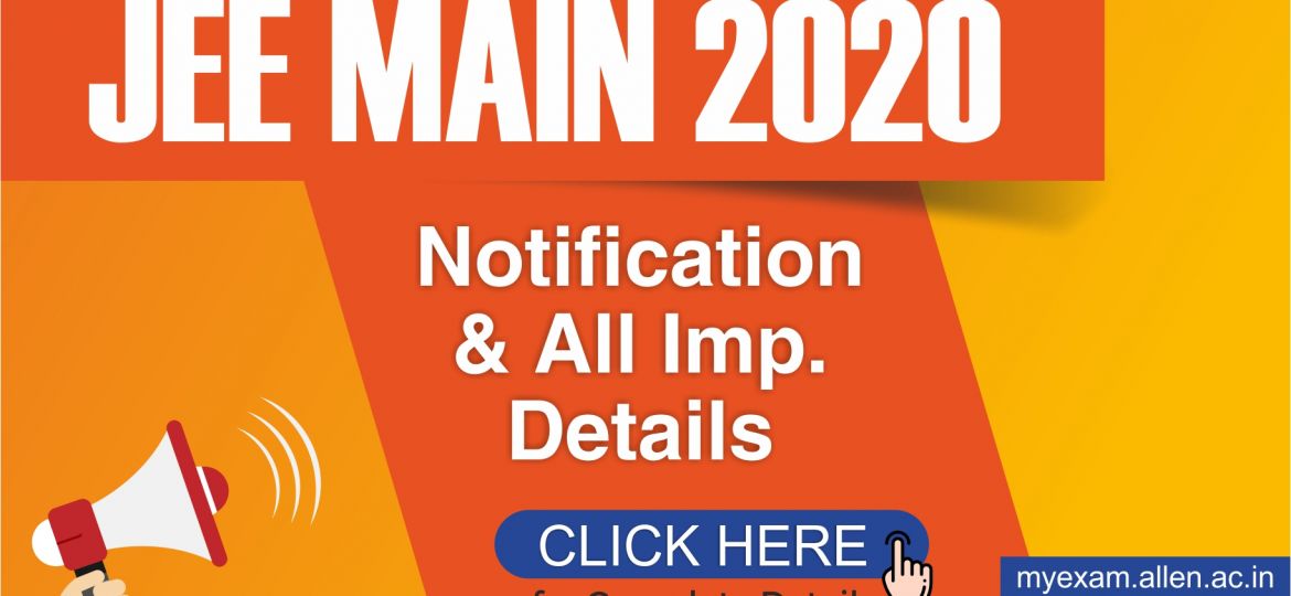 JEE Main 2020 Notification & All Important details