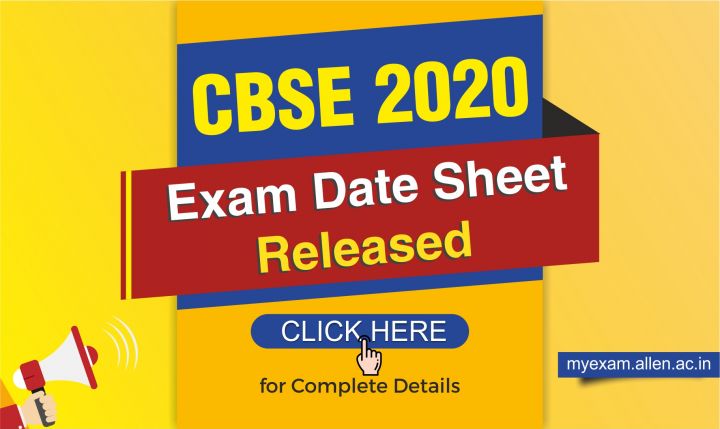 CBSE 2020 Class 10th & 12th Exam Date Sheet Released: Check complete ...