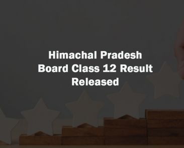 Himachal Pradesh Board Class 12 Result Released