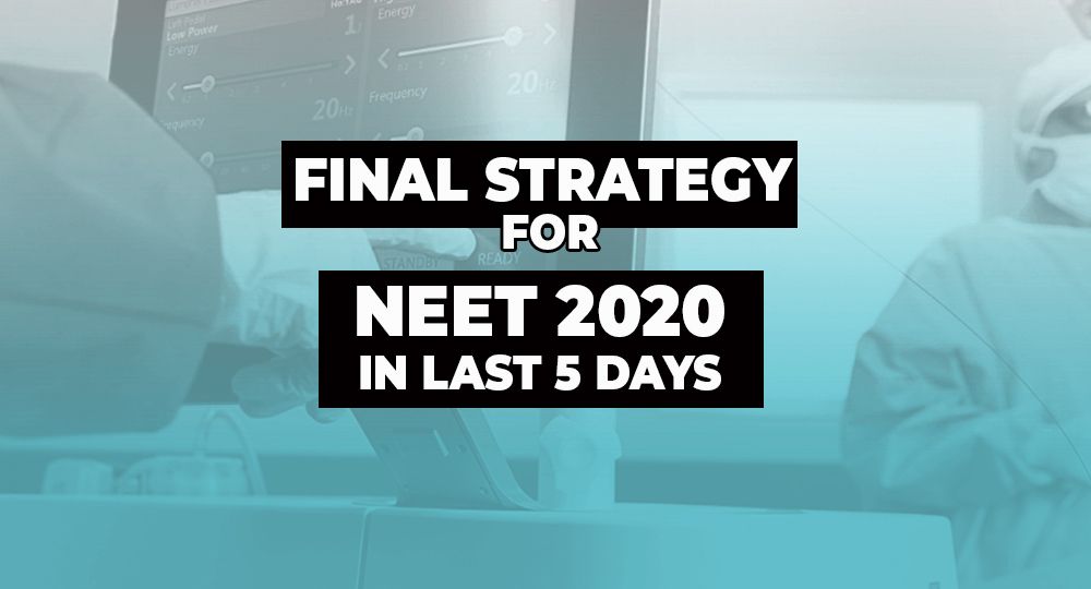 NEET 2020 Strategy