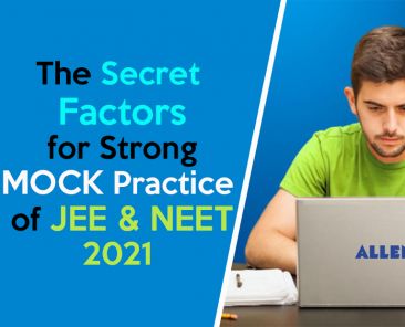 MOCK Practice of JEE and NEET 2021
