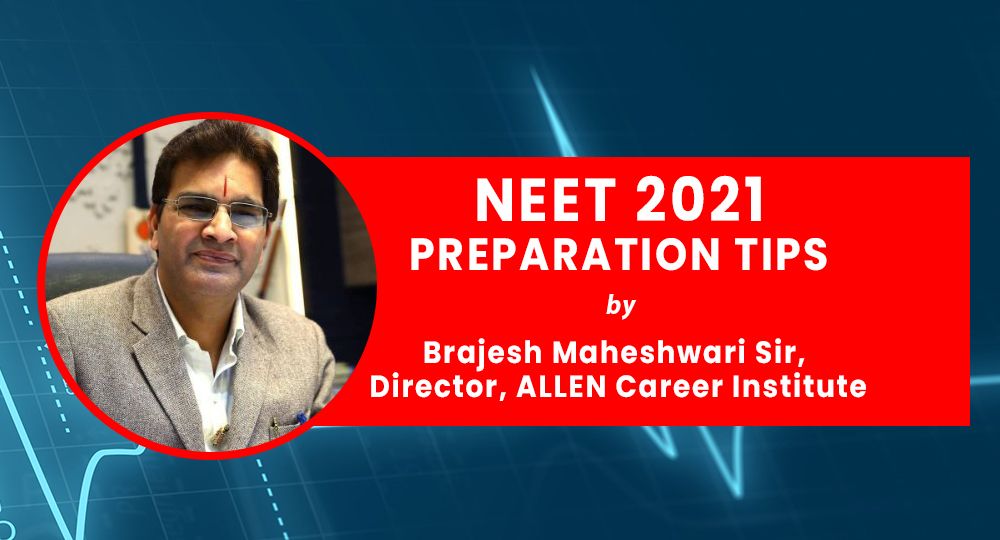 NEET 2021 tips by Brajesh Sir ALLEN