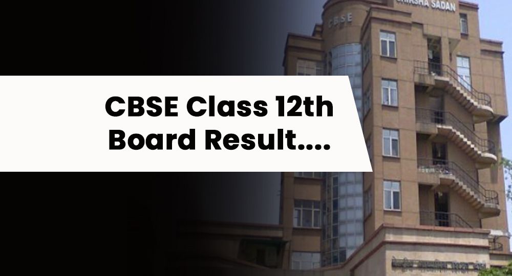 CBSE 12th Board Result