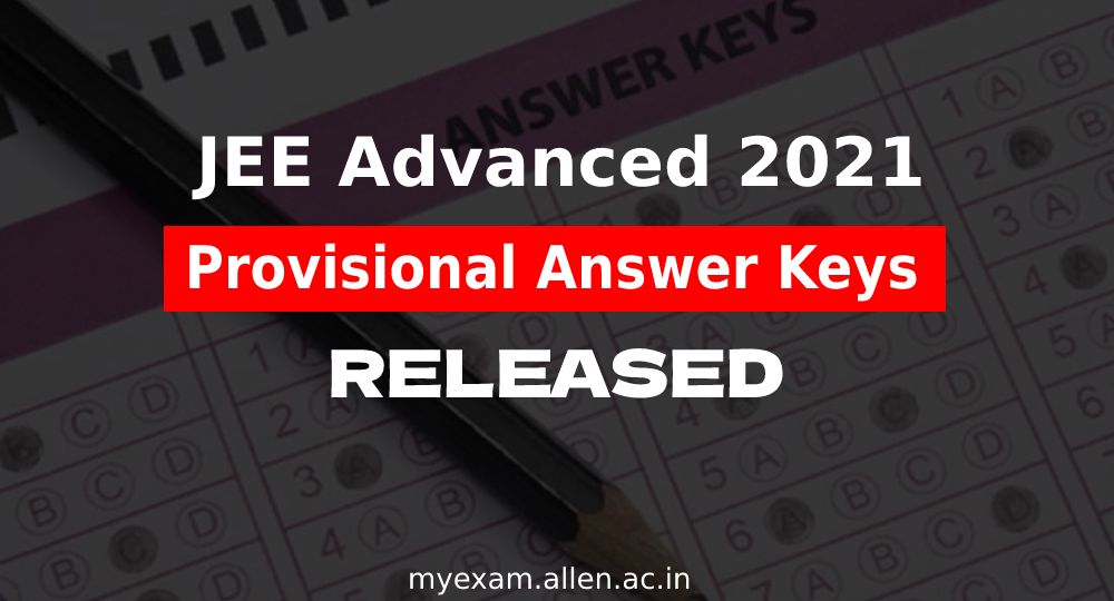 JEE Advanced 2021 Provisional Answer Key