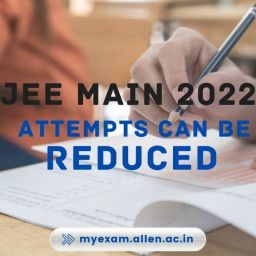 ALLEN_JEE Main Attempts Can Be Reduced