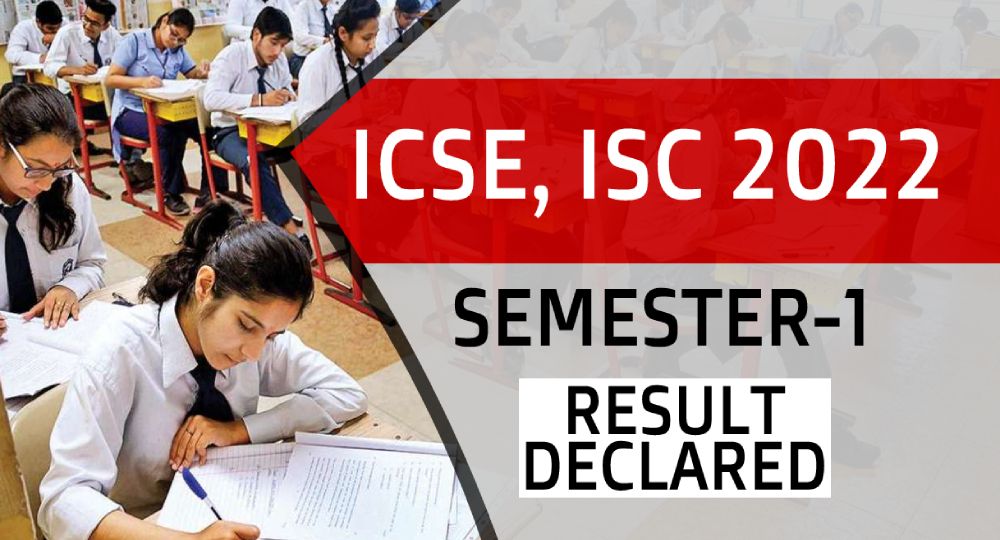 ICSE SEMESTER 1 RESULT DECLARED