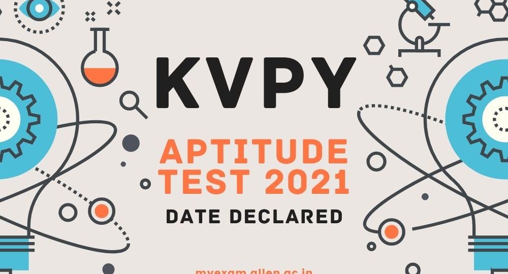 ALLEN Kishore Vaigyanik Protsahan Yojana (KVPY) 2021