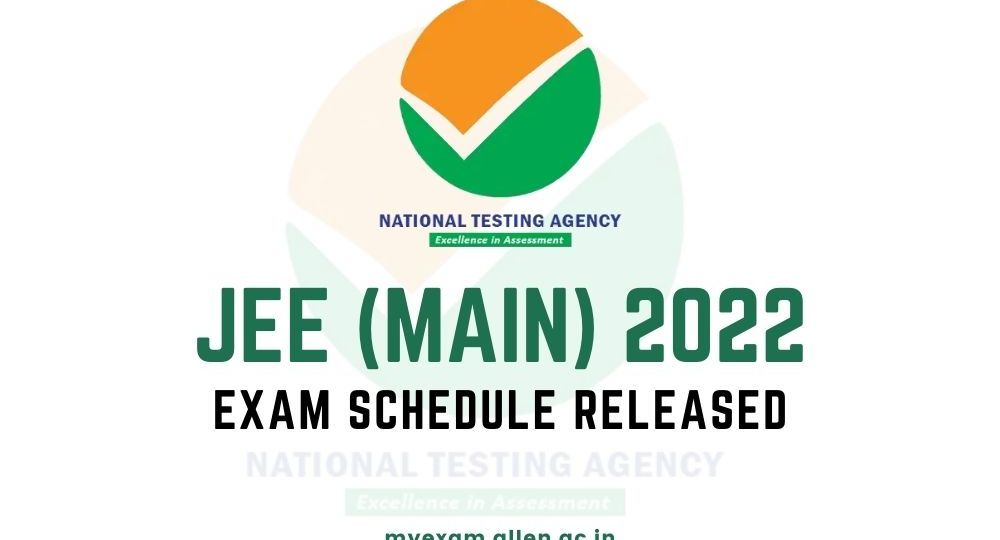 Allen JEE Main 2022 Exam Schedule Released
