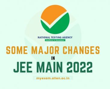 Allen Some Major Changes in JEE MAIN 2022