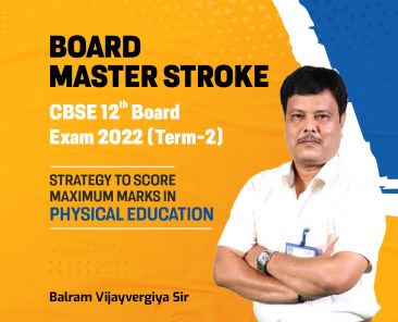 ALLEN - Board Master Stroke Class 12th Board Exam 2022 (Term-2) Physical Education - Balram Vijayvergiya Sir