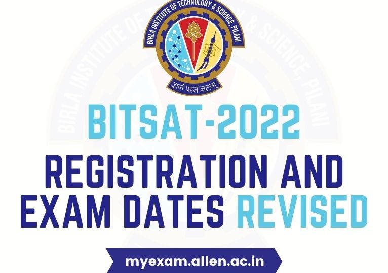 ALLEN BITSAT 2022 Registration and Exam Dates Revised