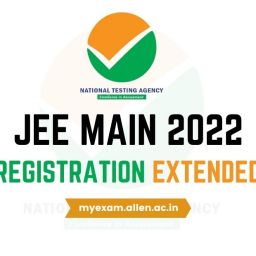 JEE MAIN 2022 Registration Extended