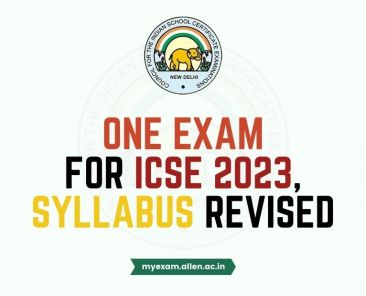ALLEN - One Exam for ICSE 2023 Syllabus Revised