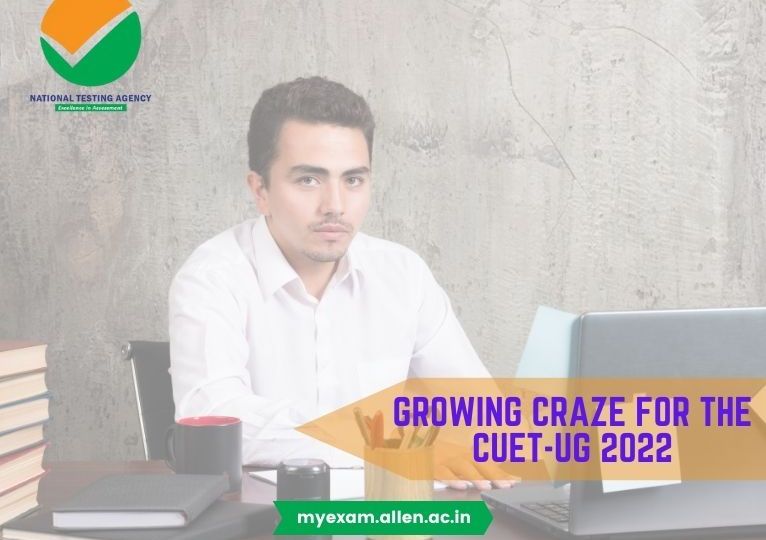 ALLEN Growing Craze for the CUET-UG 2022