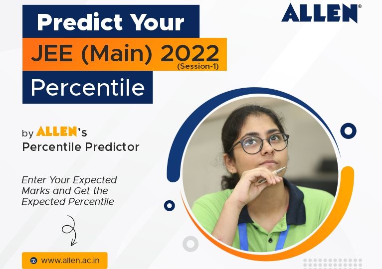 ALLEN JEE Main 2022 Percentile Predictor MyExam