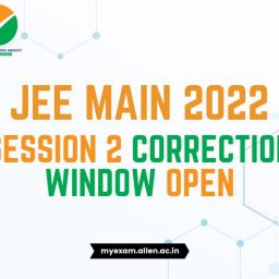 ALLEN - JEE Main 2022 Session 2 Correction Window Open