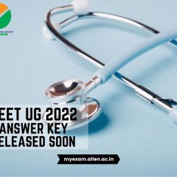 ALLEN - NEET UG 2022 Answer Key Released Soon