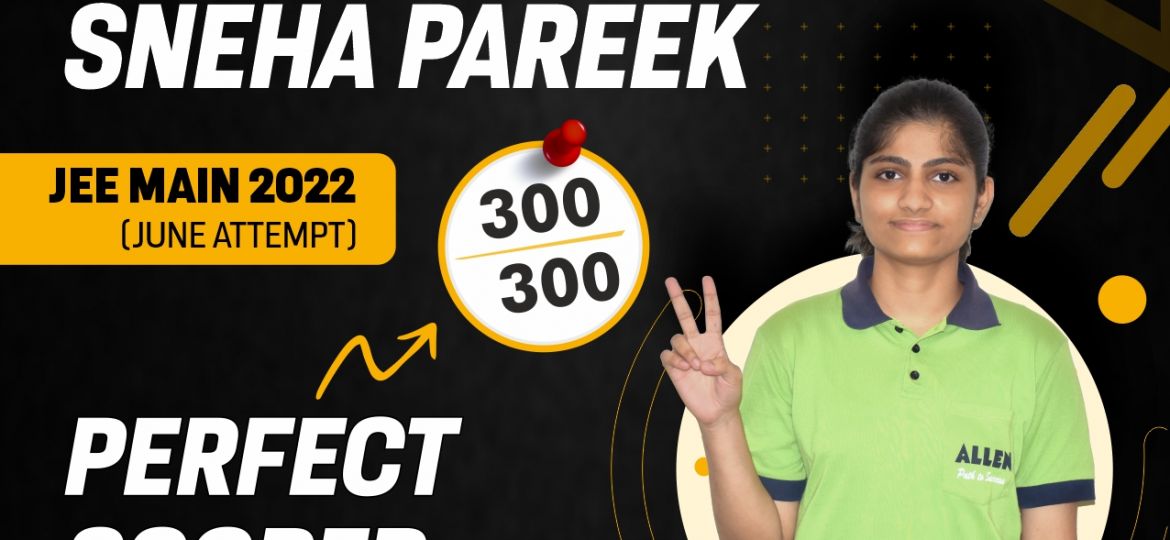 ALLEN JEE Main 2022 Topper Sneha Pareek