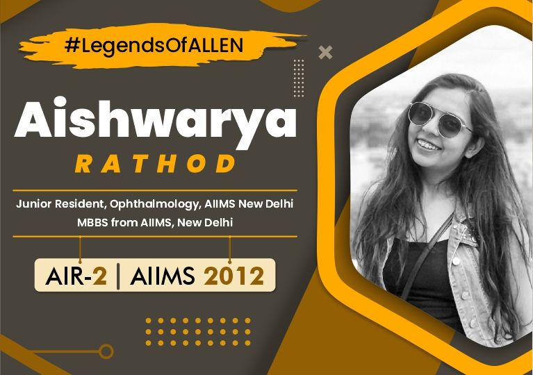 Legends of ALLEN Aishwarya Rathod