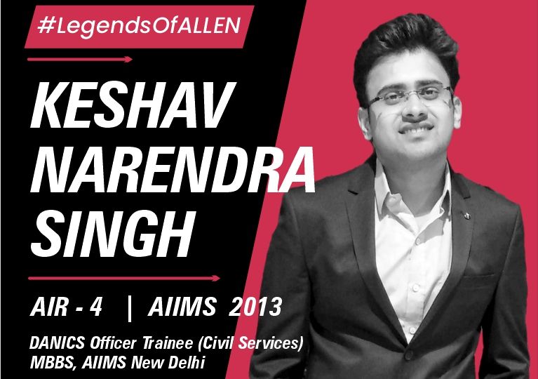 Allen Legends of ALLEN Keshav Narendra Singh