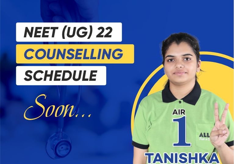 ALLEN - MCC to release NEET UG 2022 Counselling Schedule soon