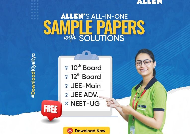Allen Free Sample Papers JEE NEET & Other Exams