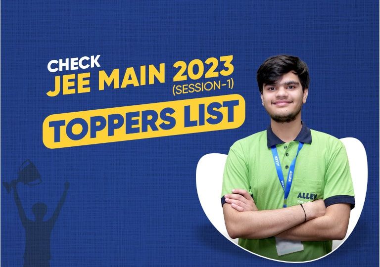 JEE Main 2023 Session 1 Toppers