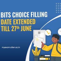 BITS Choice Filling Date 2023