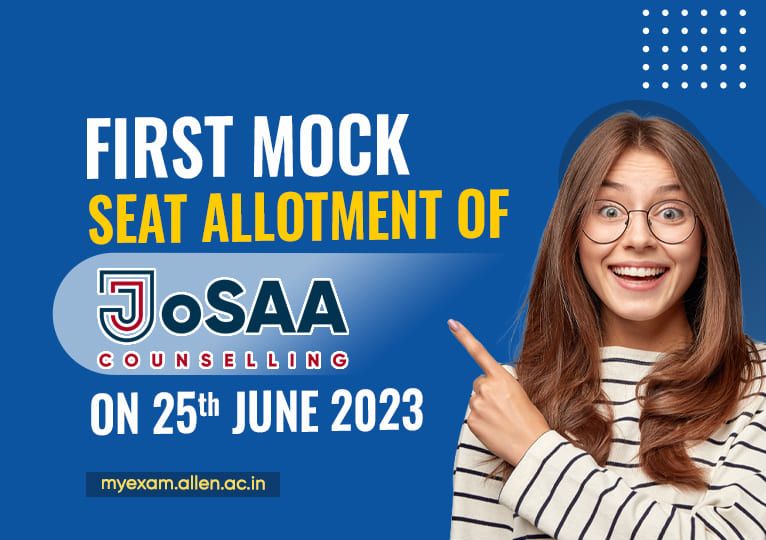 First Mock Seat Allotment Of JoSAA