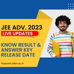 JEE Advanced 2023 Result & Answer Key Release Date