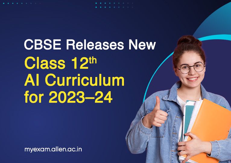 CBSE New Class 12th AI Curriculum for 2023–24