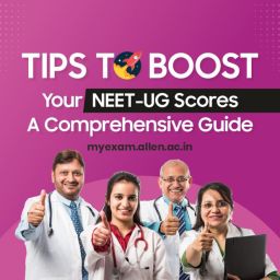 Tips To Boost NEET UG Scores