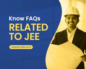 Frequently Asked Questions (FAQs) Related To JEE
