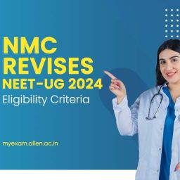 NEET-UG 2024 Eligibility Criteria