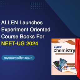 ALLEN Launches Experiment Oriented Course Books For NEET-UG 2024