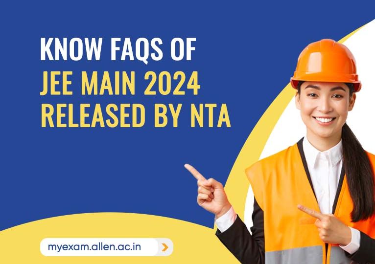 JEE Main 2024 FAQs