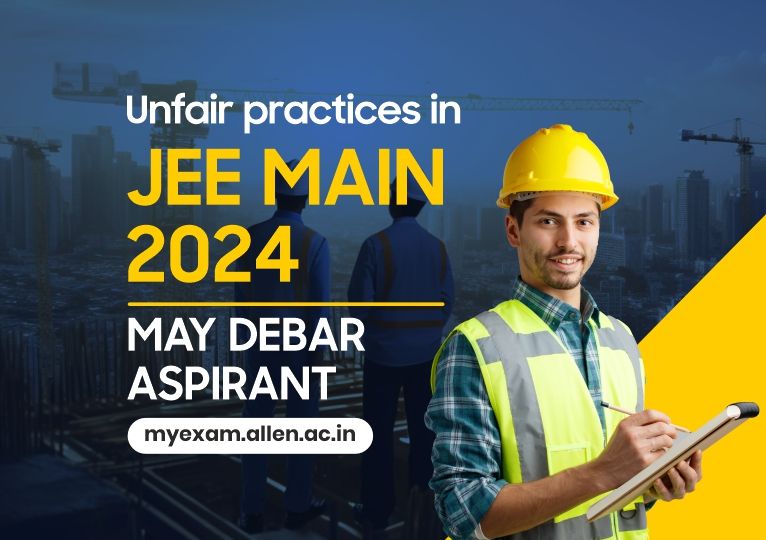 Unfair Practices in JEE Main 2024 Exam