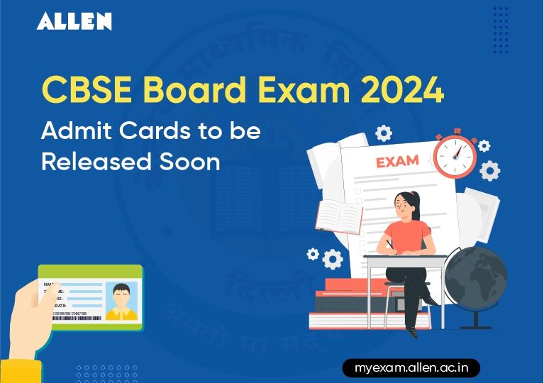 CBSE Board Exam 2024 Admit Cards to be Released Soon