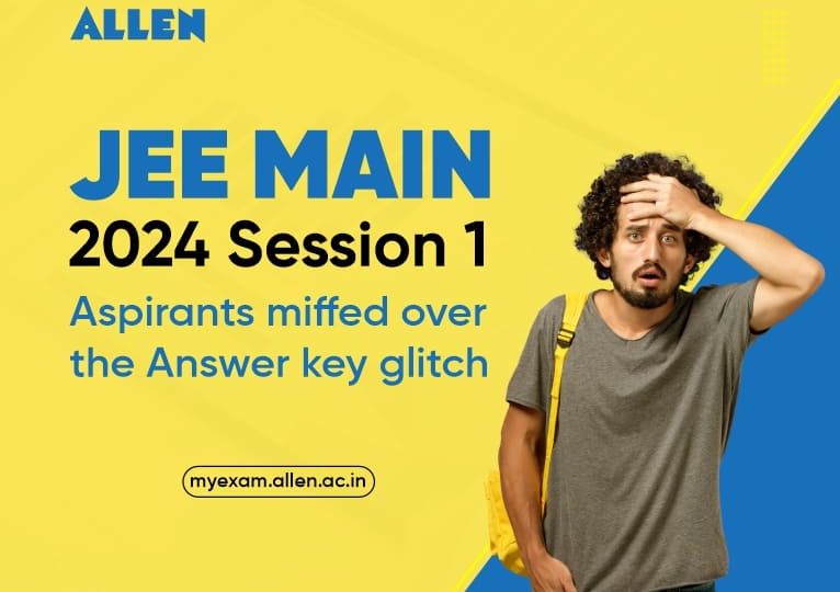 JEE Main ‘24 Session 1 Answer Key Glitch