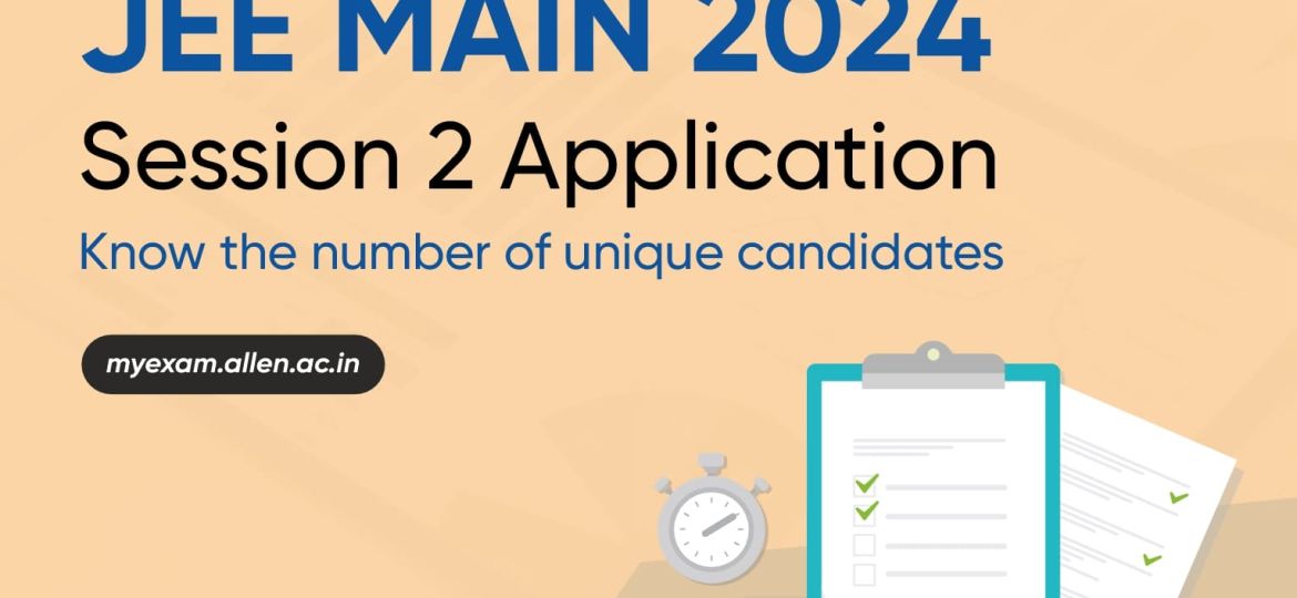 JEE-Main 2024 Session 2 Application