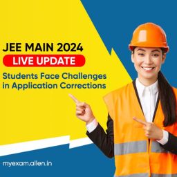 JEE-Main 2024 Students Unable to Make Corrections in Category,