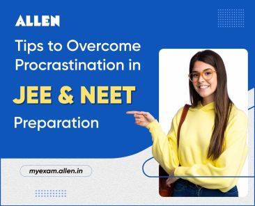 JEE and NEET Preparation Tips