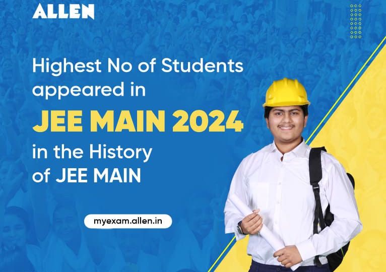 Highest No of students appeared in JEE Main 2024 in the history of JEE Main