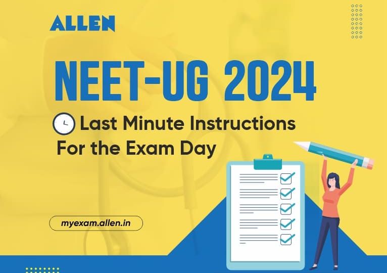 NEET UG 2024 Last Minute Instructions