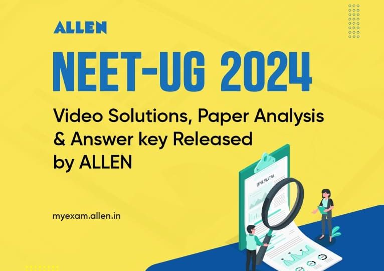 ALLEN NEET UG 2024 - Video Solutions, Paper Analysis & Code-Wise Answer Key