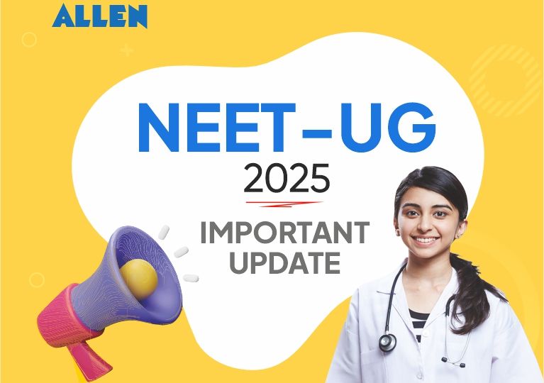 NEET UG 2025 Important Update