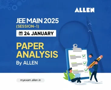 JEE Main 2025 Paper Analysis (24 January) By ALLEN