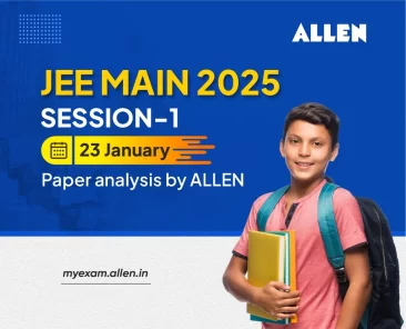 JEE Main 2025 Session 1 (23 Jan) Paper Analysis by ALLEN