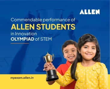 Commendable Performance of ALLEN Students in Innovation Olympiad of STEM